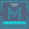 Doublefast《Ocean (Original Mix)》[MP3/LRC]