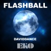 Daviddance - Flashball (Original Mix)