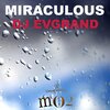 DJ Evgrand - Miraculous (Original Mix)