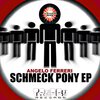 Angelo Ferreri - Schmeck Pony (Original Mix)