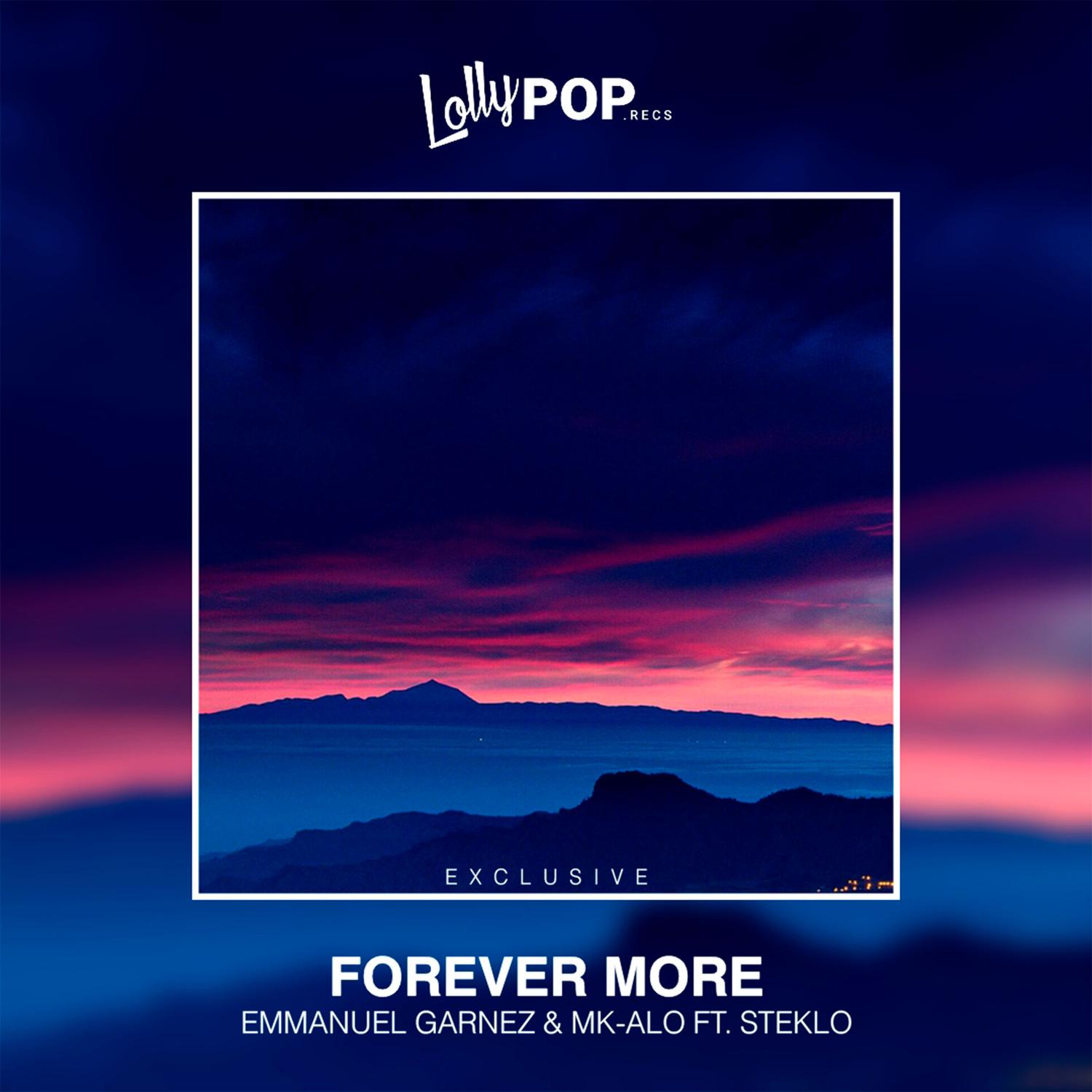 Steklo、MK-Alo、Emmanuel Garnez - Forever More (Original Mix)