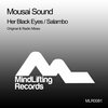 Mousai Sound - Her Black Eyes (Original Mix)
