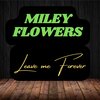 Miley Flowers - Bad Sign of Something Lost