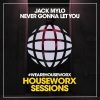 Jack Mylo - Never Gonna Let You (House Mix)