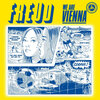 Freud - We Are Vienna
