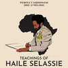 Perfect Giddimani、Dre Z Melodi - Teachings of Haile Selassie