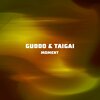 Guddo、Taigai - Moment (Original Mix)