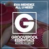 Eva Mendez - All U Need (Club Mix)
