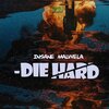 Insane Malwela、Rabi Tjale - Die Hard