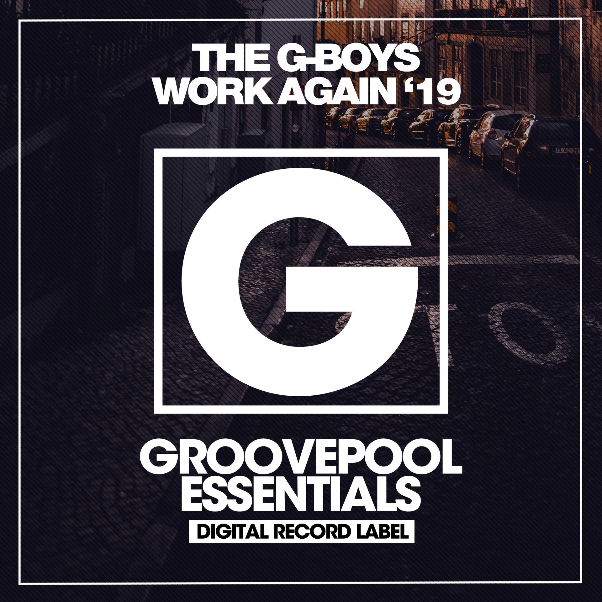 The G-Boys - Work Again (Electro House Vip Mix)