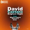 David Caetano - Brightest Night (Jeao Remix)