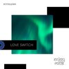 Petter John - Love Switch (Original Mix)