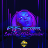 EX-S、Escobar (TR) - Spiritual Dimension (Original Mix)