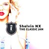 Shelvin NX - The Classic Jam (Original Mix)