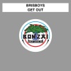 Brisboys《Get Out》[MP3/LRC]