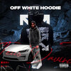 Tezzo Davinci - Off White Hoodie (Explicit)