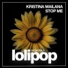 DJ Kristina Mailana《Stop Me (Original Mix)》[MP3/LRC]