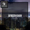 AFREEN Khan《Close To Me (Original Mix)》[MP3/LRC]