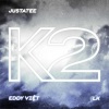 JustaTee、Eddy Việt、Lk - K Pt. 2