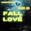 Kevin Derrick、Jodi Jo - Fall Out Of Love (feat. Jodi Jo)