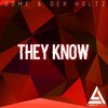 Dome、Der Holtz - They Know