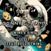 Benny L、Jappa - Wine & Dine