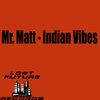 Mr. Matt - India Vibes (Original Mix)