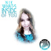 Nik - What's Inside Of You (Original Mix)