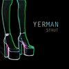 Yer Man - Strut (Radio Edit)