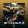 Basic Happiness、Relaxation Playlist - Hold it for a moment