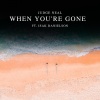 Martijn Sanders、Judge Neal、Neal Judge、Isak Danielson、Manuel Aerts《When You're Gone》[MP3/LRC]