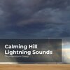 Thunderstorm Sleep、Thunderstorm、Thunderstorms、Rain Sounds - Evenfall Thunder Crash