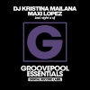 DJ Kristina Mailana、Maxi Lopez - Last Night A DJ Saved My Life (Original Mix)