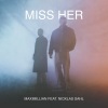 Nicklas Sahl、Maximillian - Miss Her