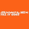 Frankmusik - Till It Goes