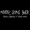 Tyrone Crawford、Derek Minor - Never Going Back (feat. Derek Minor)