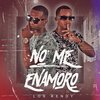 Los Kendy、Endri Santo Betancourt、José Santo Betancourt、Yoel David Lussón Plana、Luis Roberto Guilarte Delis - No Me Enamoro