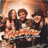 DJ Gabriel do Borel、Luciana Dadi、João Ferreira - Replay (Explicit)