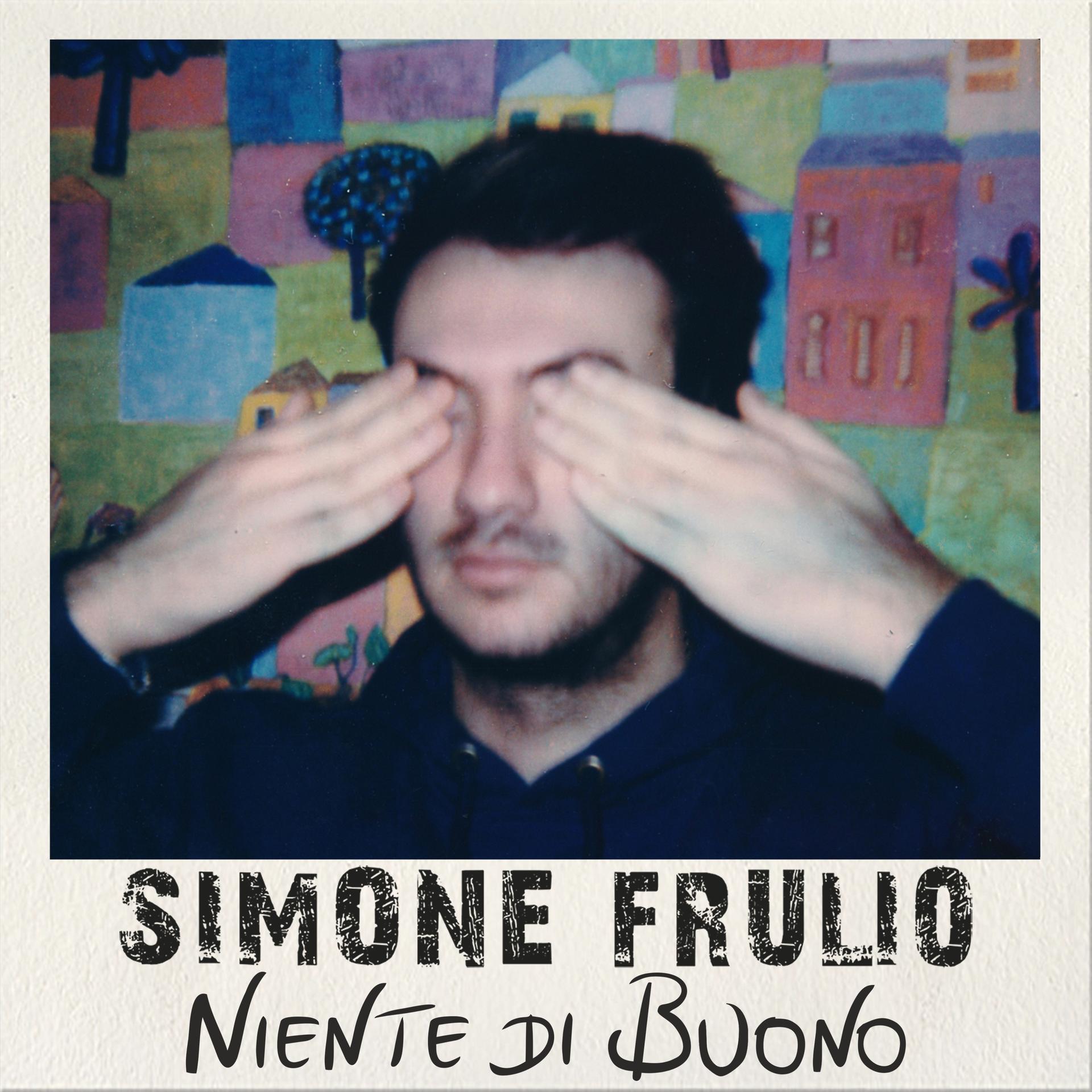 Simone Frulio - Niente di buono