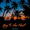 Hermosa - Way To Your Heart