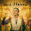Chambao、Rosario La Tremendita - Mis Flores (Explicit)