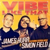 James Hurr、Simon Field、Georgia Meek、Simen Fjeld - Vibe Like That (feat. Georgia Meek)