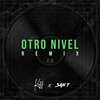 Kuff、Sant - OTRO NIVEL (feat. SAN T)(Remix 2.0)