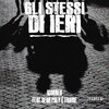 Worben、Sean Poly、Frame - Gli Stessi Di Ieri (Explicit)
