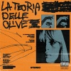 COLLETTIVO、MDN、trippinduke、Zzama、Quello、Oreste、millepaure - LA TEORIA DELLE OLIVE (Explicit)
