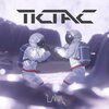 Lana - TIC TAC (Explicit)