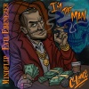 Evil Ebenezer、C-Lance、MindFlip《I'm The Man》[MP3/LRC]