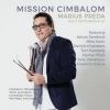 Marius Préda - Mission Cimbalom
