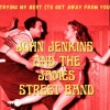 John Jenkins、The James Street Band《Trying My Best》[MP3/LRC]