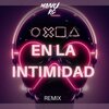 manu rg、kevoxx - En La Intimidad (Remix)
